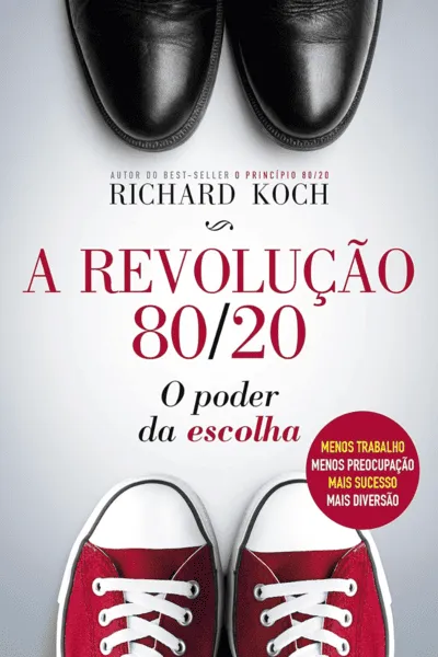 Livro A Revolução 80-20 O Poder Da Escolha